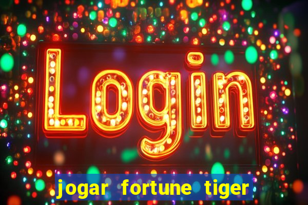 jogar fortune tiger 2 demo